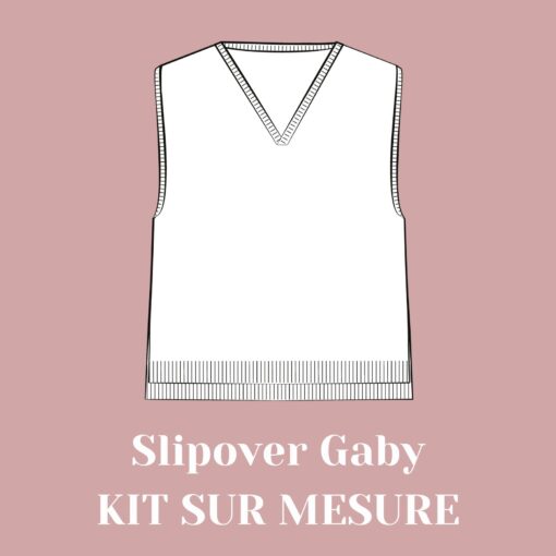 Créez votre kit Gaby